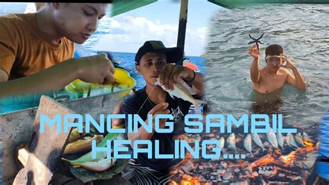 MANCING MASAK MANDI DI PULAU CINTA YouTube