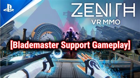 Blademaster Support Gameplay Zenith The Last City Ps Gameplay