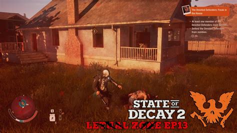 State Of Decay 2 Ep13 Lethal Zone YouTube