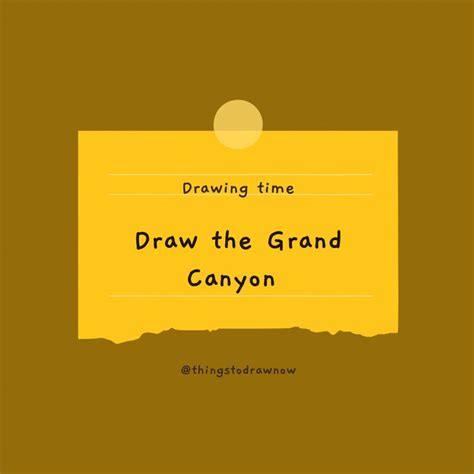 Draw The Grand Canyon Inspiration Dailysketch Drawingprompts