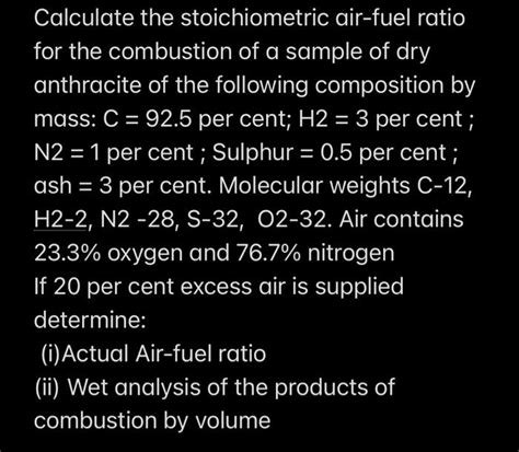 Solved Calculate The Stoichiometric Air Fuel Ratio For The