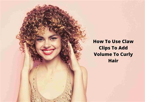 How To Get Volume In Curly Hair Using Clips Hairstylist Gives Easy