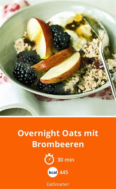 Overnight Oats Mit Brombeeren Rezept Rezepte Overnight Oats S Es