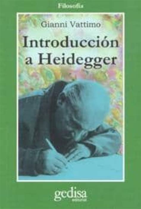 Introduccion A Heidegger Gianni Vattimo Casa Del Libro