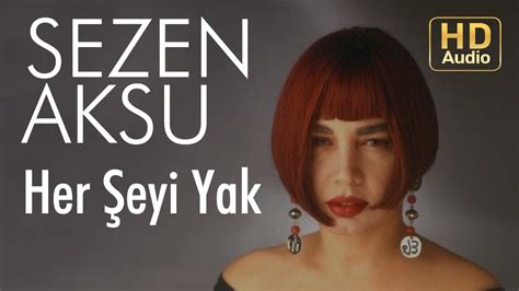 Sezen Aksu Her Şeyi Yak Official Audio YouTube