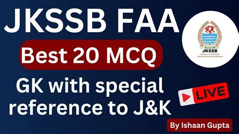 GK With Special Reference To J K Best 20 MCQ JKSSB FAA By Ishaan