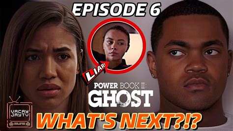 Power Book Ii Ghost Season 3 Episode 6 Whats Next Youtube