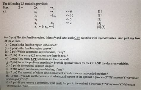 Get Answer The Following Lp Model Is Provided Plot The Feasible