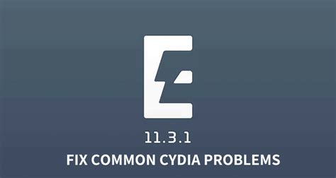 How To Fix Common Cydia Problems With Electra Ios 11 3 1 Jailbreak