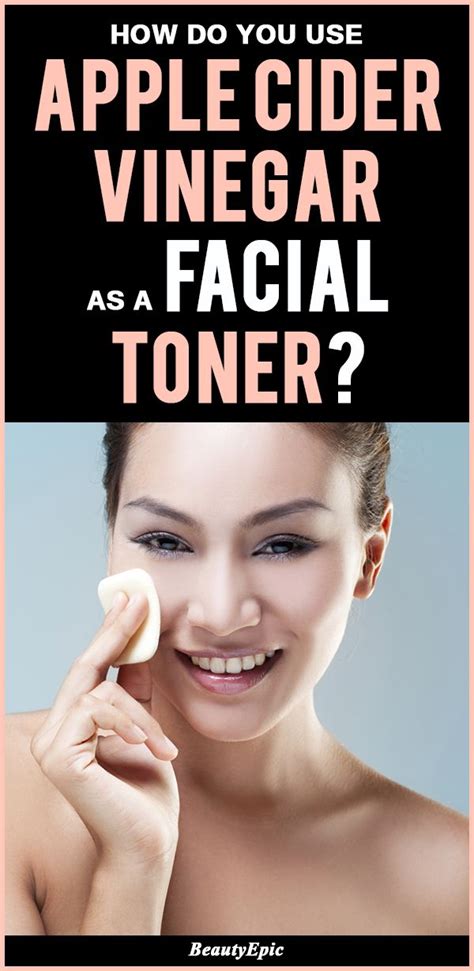 Apple Cider Vinegar Facial Toner Benefits Preparation And Use Facial