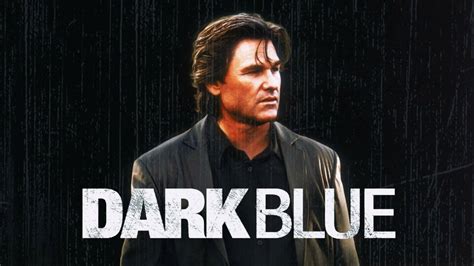 Dark Blue - Movie - Where To Watch