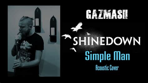 Shinedown Simple Man Cover YouTube