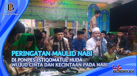 Peringatan Maulid Nabi Di Pondok Pesantren Istiqomatul Huda Wujud Cinta Dan Kecintaan Kepada