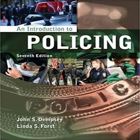 An Introduction To Policing 7th Edition By Dempsey And Forst Solution