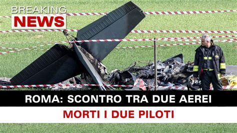 Scontro Tra Due Aerei Militari A Roma Uno Precipita Sulla Citt