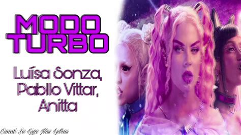 Modo Turbo Lu Sa Sonza Pabllo Vittar Anitta Letra Youtube