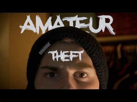 Amateur Theft A Comedic Short Film YouTube