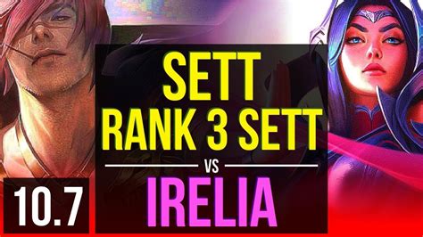 Sett Vs Irelia Top Rank 3 Sett 3 Early Solo Kills 9 Solo Kills