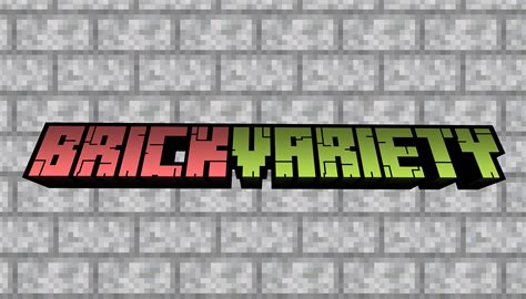 Brick Variety - Versions