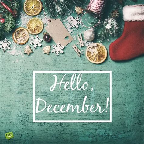 Hello December End The Year And Start Anew