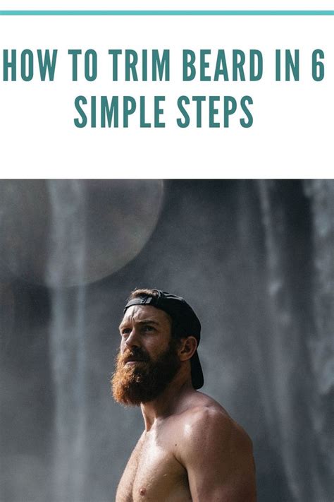 How To Trim Beard In 6 Simple Steps Beard Trimming Beard Trim