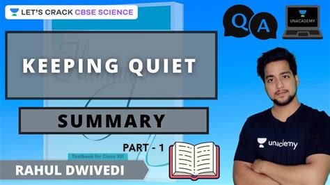 Keeping Quiet Summary By Rahul Dwivedi English Core Class 12th