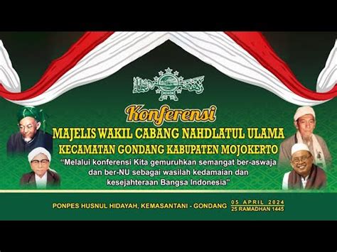 PEMBUKAAN KONFERENSI MWCNU GONDANG MOJOKERTO 2024 YouTube