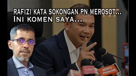 Menurut Rafizi Sokongan Terhadap Pn Di Sungai Bakap Susut Ini