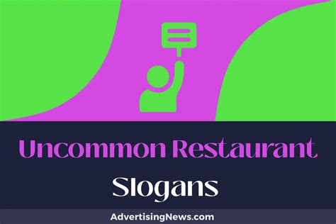 613 Uncommon Restaurant Slogans to Whisk Up Interest! - Advertising News