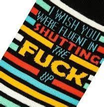 ODD SOX FLUENT IN SHUTTING THE FUCK UP SOCK