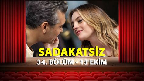 Sadakatsiz 34 Bölüm Full İzle Kanal D Sadakatsiz son bölüm İzle Video