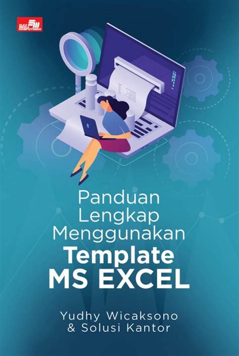 Buku Panduan Lengkap Menggunakan Template Excel Bukukita