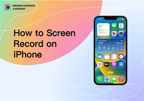 [2023] How to Screen Record on iPhone - Awesome Screenshot & Recorder