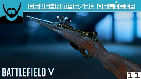 Battlefield 5 Gewehr m95 30 Delícia 11 YouTube