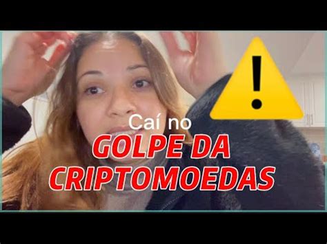 Ca No Golpe Da Criptomoedas Youtube