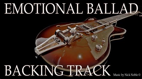 Sad Slow Instrumental Guitar Ballad Backing Track YouTube