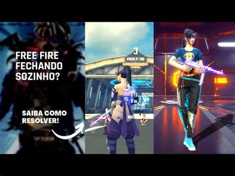 COMO RESOLVER O PROBLEMA DO JOGO FICAR FECHANDO SOZINHO FREE FIRE