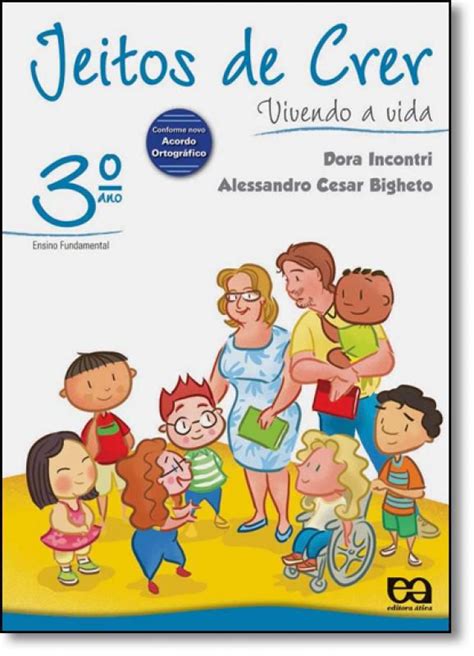 Jeitos De Crer Ano Vivendo A Vida D Educacional Livros Em