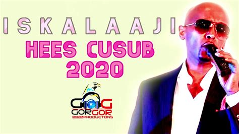 Iskalaaji Hees Cusb Oo Shidan 2020hd Youtube