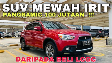 Daripada Agya Baru Mending Beli Ini Mitsubishi Outlander Px Limited