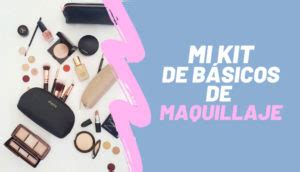 B Sicos De Maquillaje Para Principiantes Productos Que Necesitas