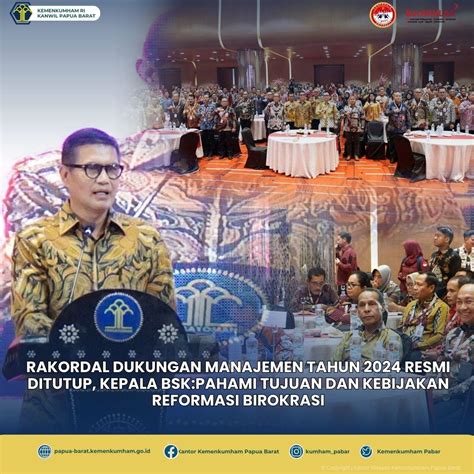 RAKORDAL DUKUNGAN MANAJEMEN TAHUN 2024 RESMI DITUTUP KEPALA BSK PAHAMI