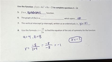 Solved Use The Function F X 4x2 8x−21 To Complete Questions