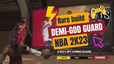 Demi God Rare Build On NBA 2K23 2 Way 3pt Combo Guard YouTube