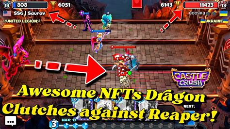 Castle Crush FULL NFTs Dragon Deck Clutches Against FULL NFT Reaper