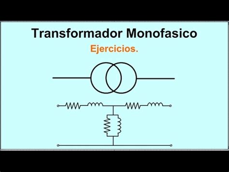 Ejercicios De Transformadores Ejercicio Youtube