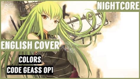 Nightcore Colors Code Geass Op1 English Cover [lyrics] Youtube