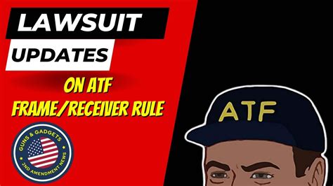 Update Lawsuits Against Atfs Framereceiverregistry Rule Youtube