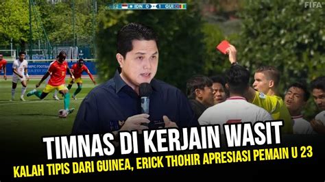 DIGAGALKAN WASIT EEICK THOHIR PUJI TIMNAS SETINGGI LANGIT YouTube