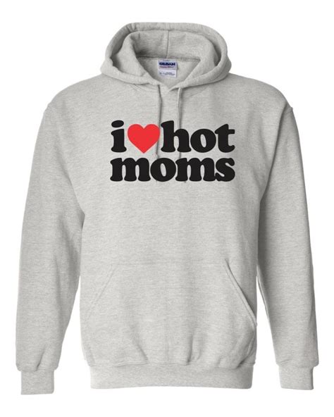 I Love Hot Moms T Shirt Time